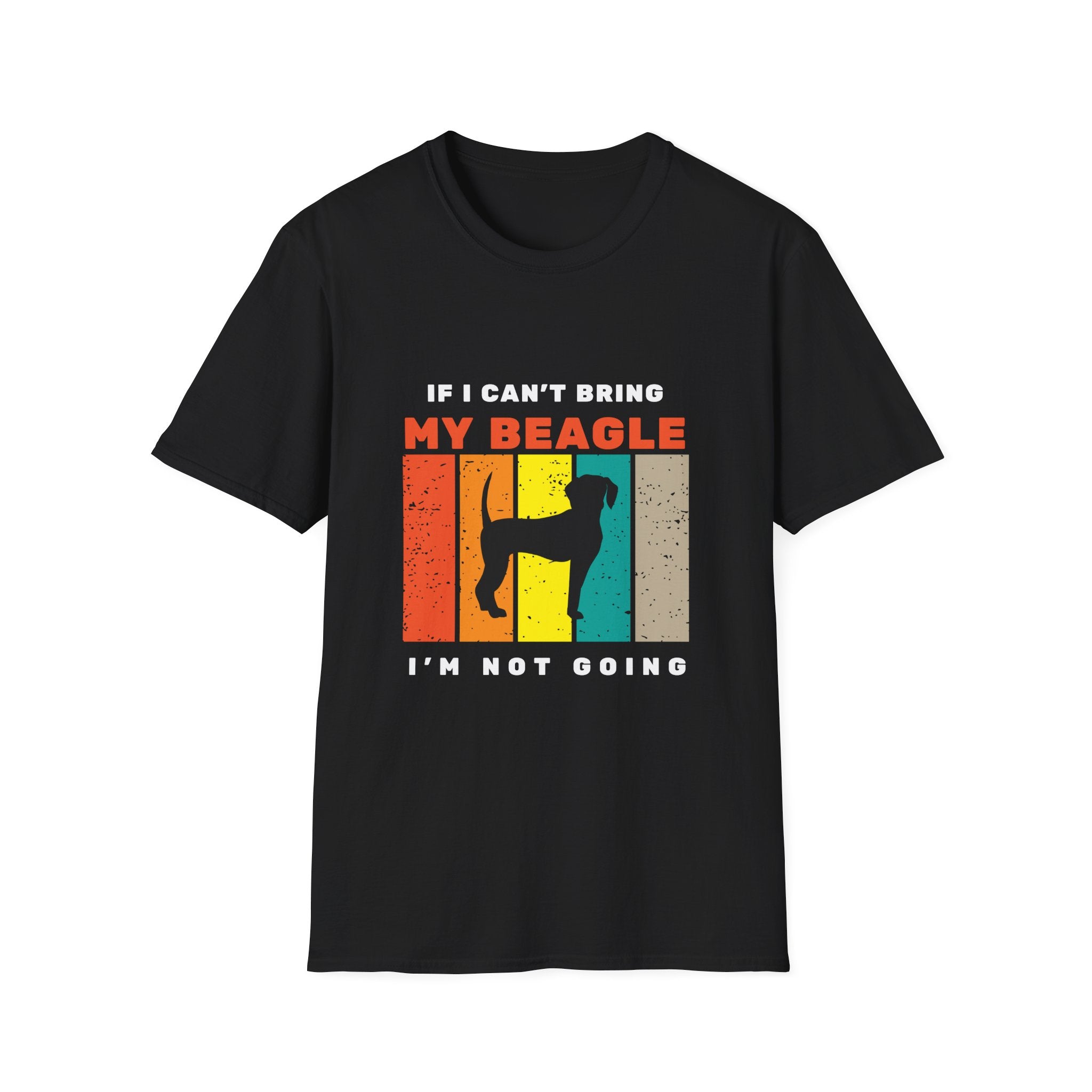 If I Can Bring My Beagle I’m Not Going T-Shirt