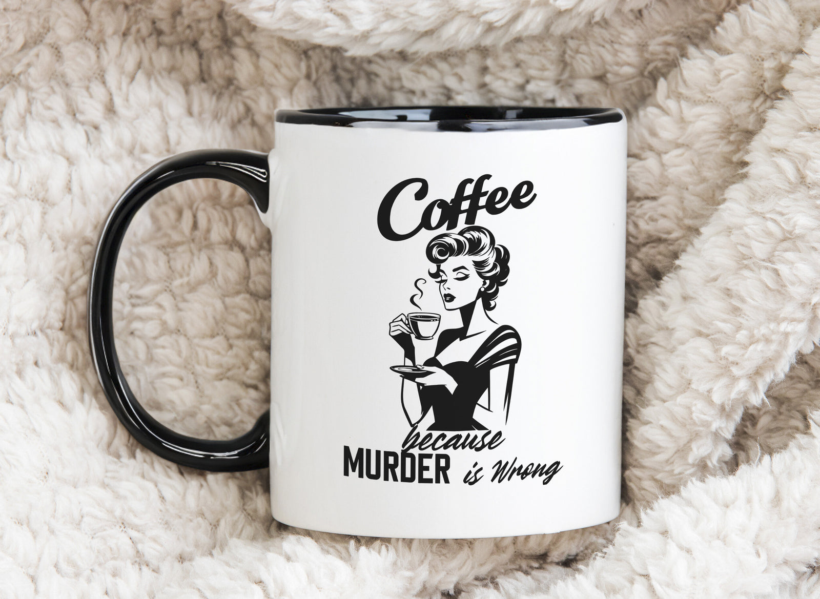 Coffee Because Murder is Wrong Novelty Mug Sarcastic Caffeine Cup