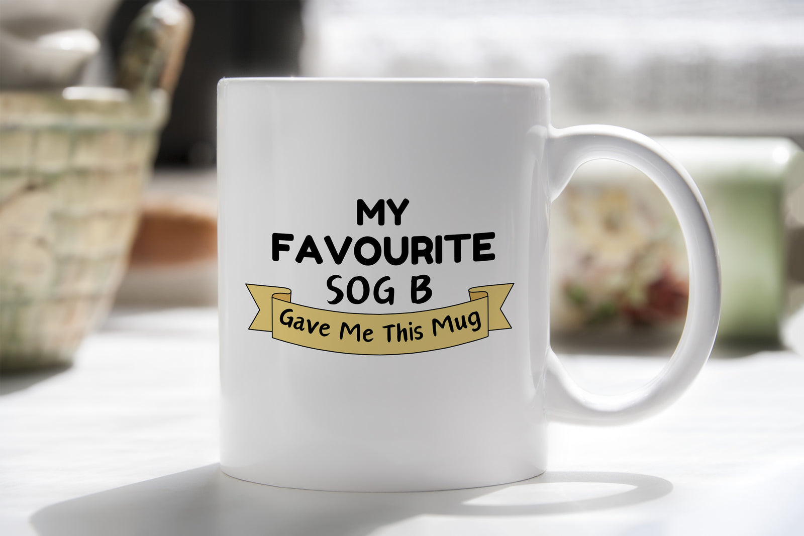 My Favourite SOG B Gave Me this Novelty Mug Gift Coffee Cup