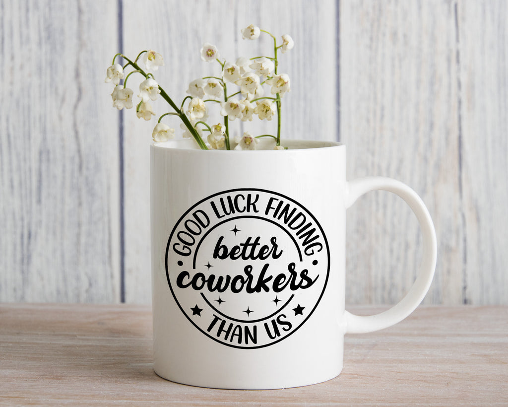 Farewell coworker novelty mug good luck finding better colleagues than us