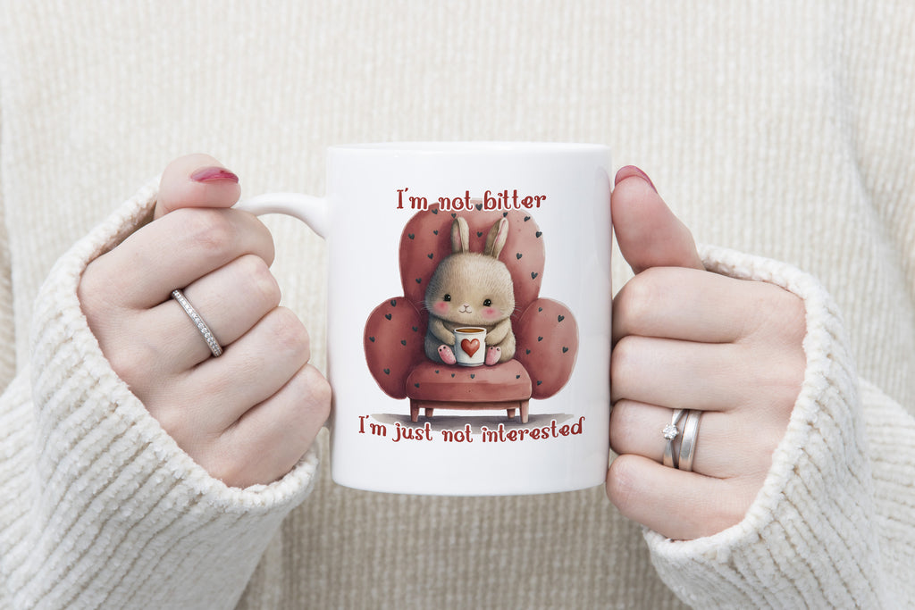 I'm not Bitter I'm Just Not Interested Novelty Mug Valentines Day Coffee Cup