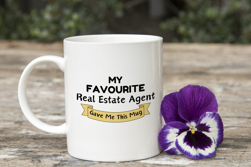 My Favourite Real Estate Agent Gave Me this Novelty Mug Gift Coffee Cup