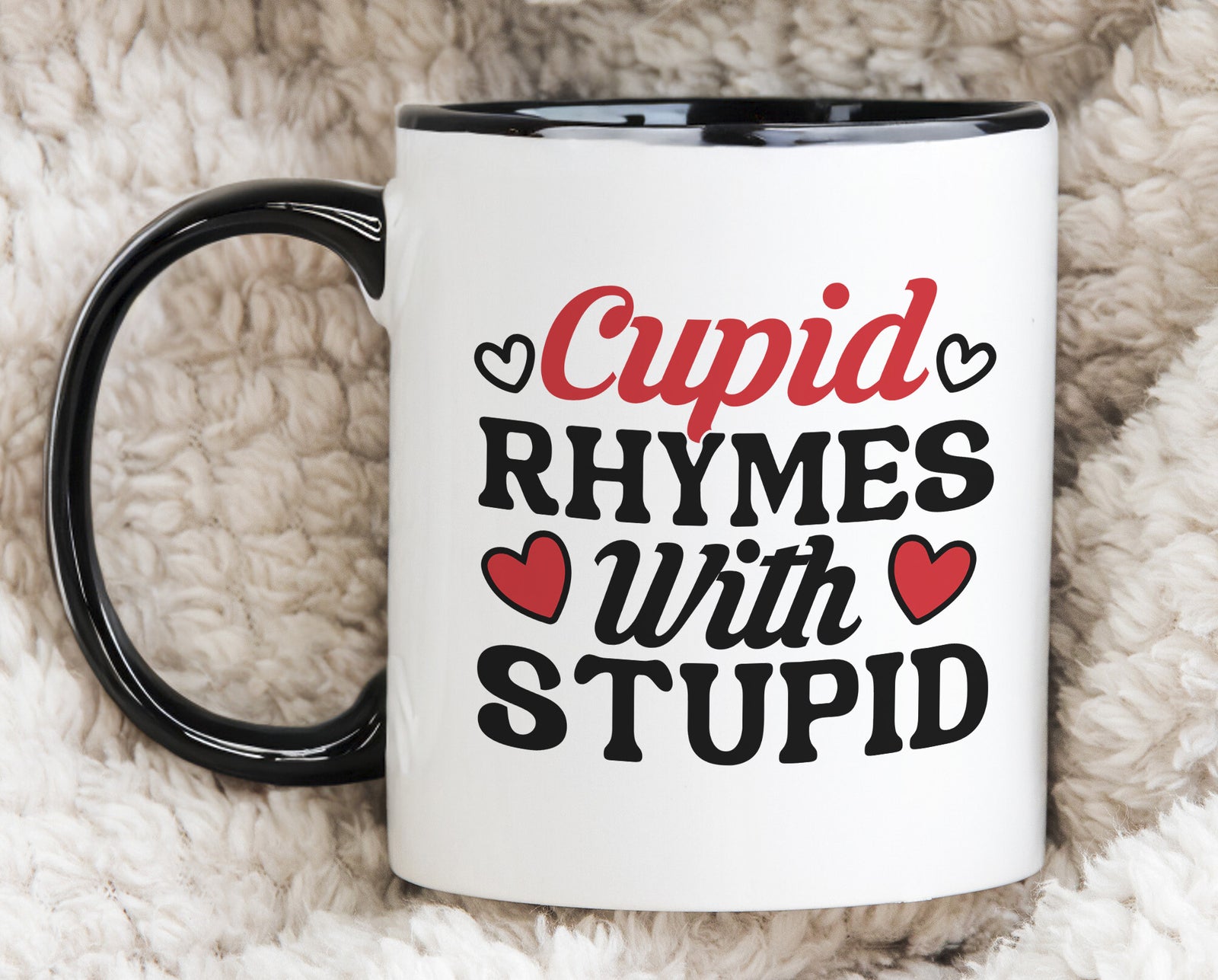 Cupid Rhymes with Stupid Anti Valentine's Day Novelty Mug Coffee Cup