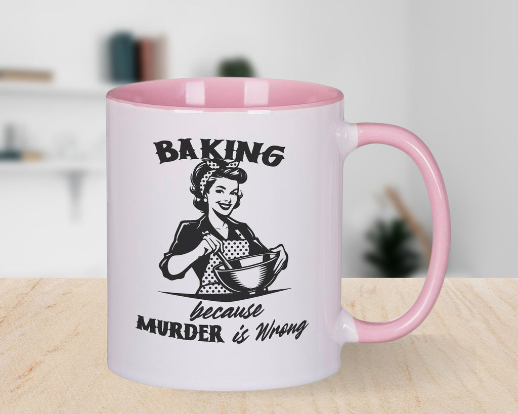 Baking Novelty Mug Bake Lover People Murder is Wrong Coffee Cup