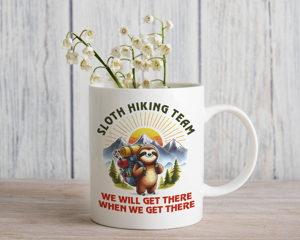 Sloth Hiking Team Novelty Mug We will Get There When We Get There Coffee Cup