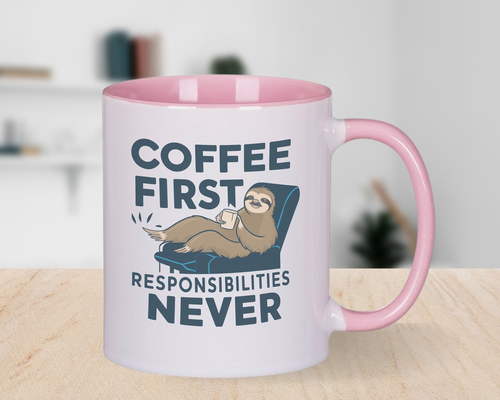 Sloth Coffee First Responsibilities Never Novelty Mug