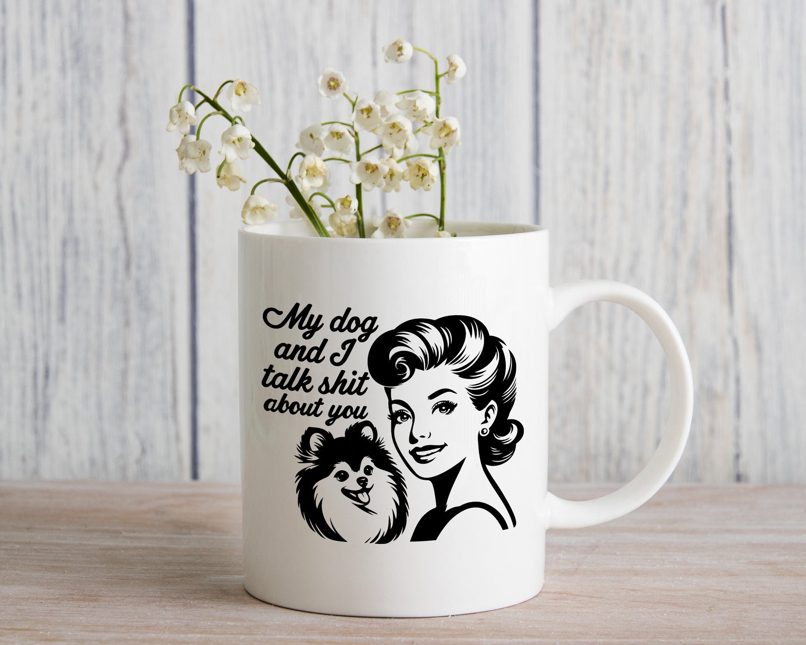 My Dog and I talk Shit about you Novelty Mug Fun Coffee Cup