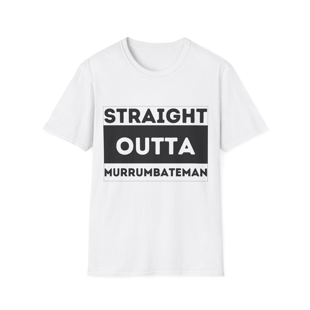 Straight outta Murrumbateman novelty unisex t-shirt White