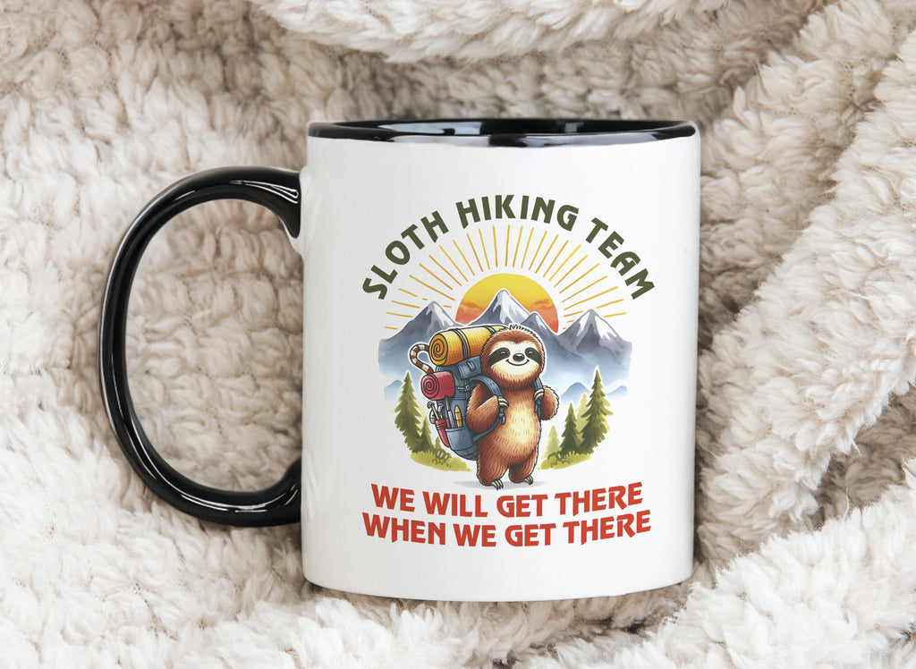 Sloth Hiking Team Novelty Mug We will Get There When We Get There Coffee Cup
