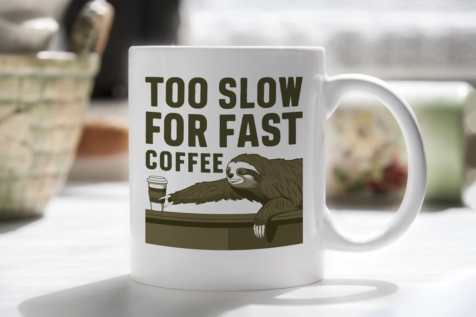 Sloth Novelty Mug Too Slow for Fast Coffee Cup