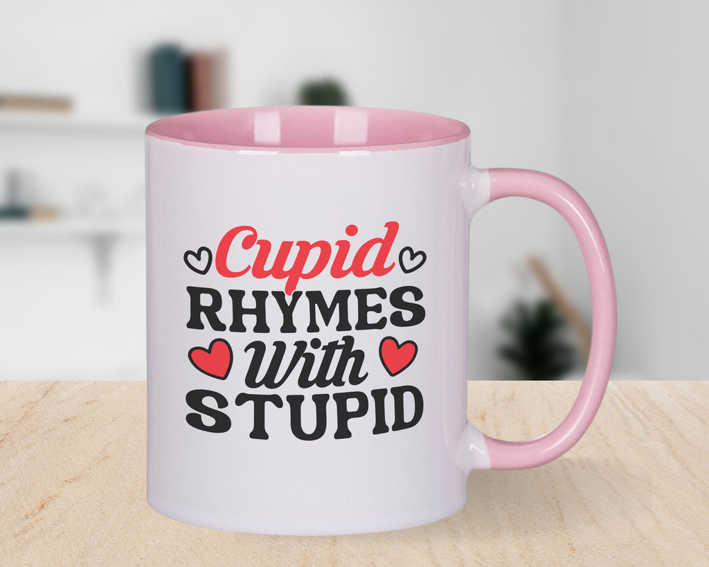 Cupid Rhymes with Stupid Anti Valentine's Day Novelty Mug Coffee Cup