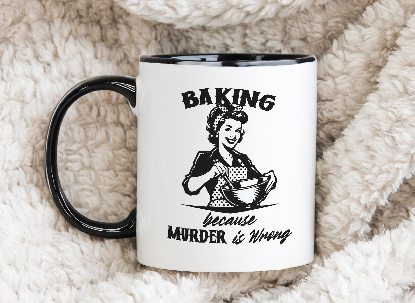 Baking Novelty Mug Bake Lover People Murder is Wrong Coffee Cup