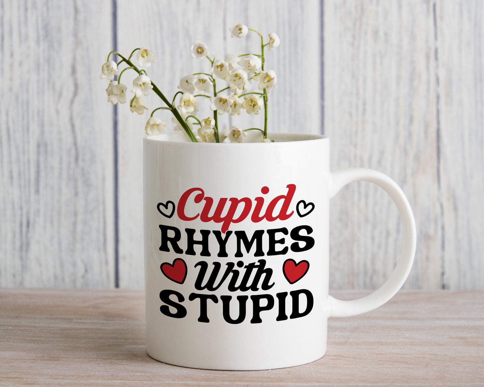 Cupid Rhymes with Stupid Anti Valentine's Day Novelty Mug Coffee Cup