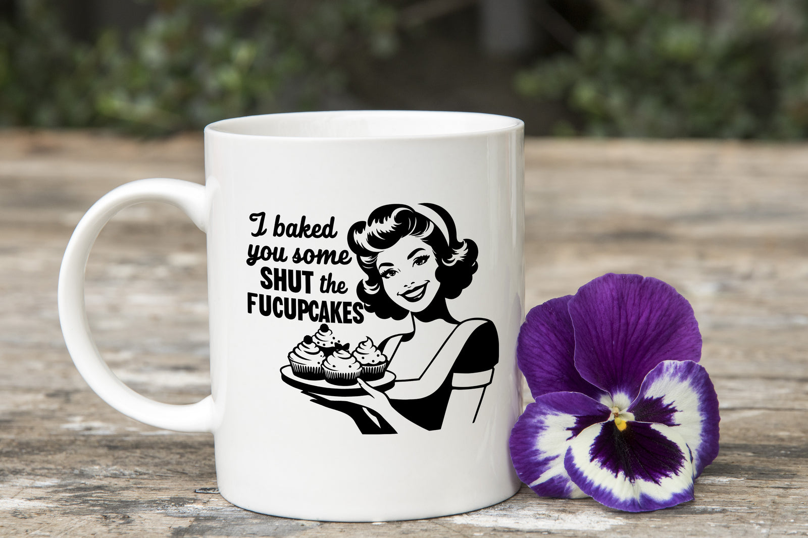 I baked you some shut the fucupcakes Novelty Mug Fun Coffee Cup