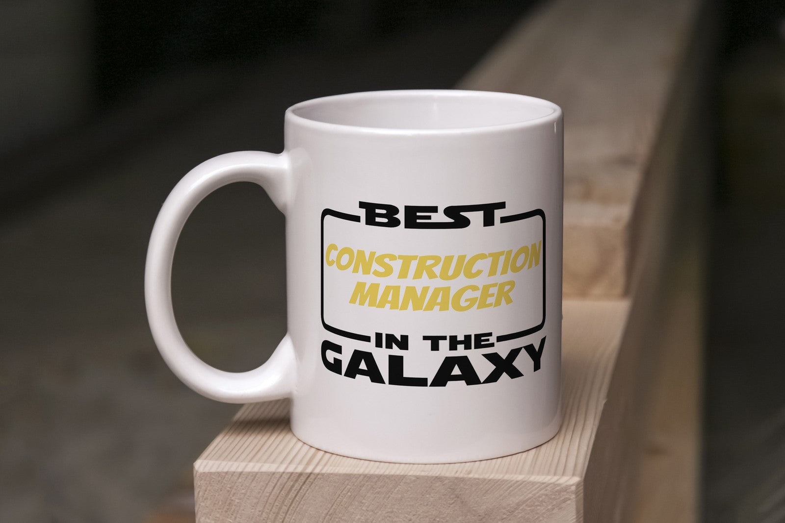 Best in the Galaxy Construction Manager Novelty Mug Coffee Cup