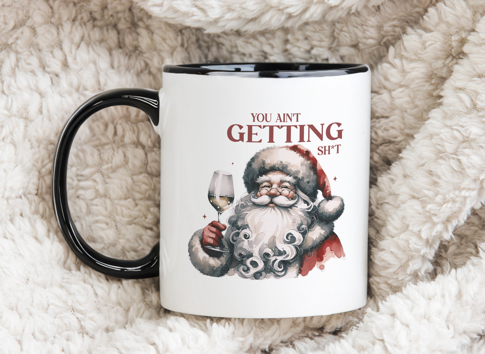 You ain't getting shit naughty Santa Christmas Novelty mug Caffeine Cup