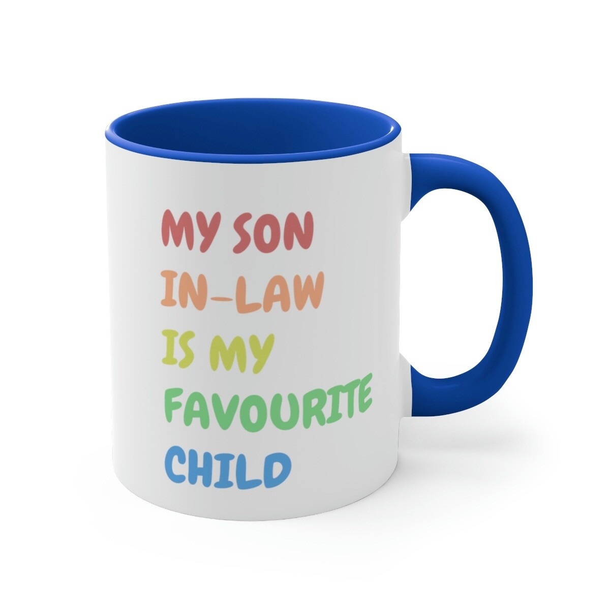 Father’s day novelty mug my son in law is my favourite child funny mug blue