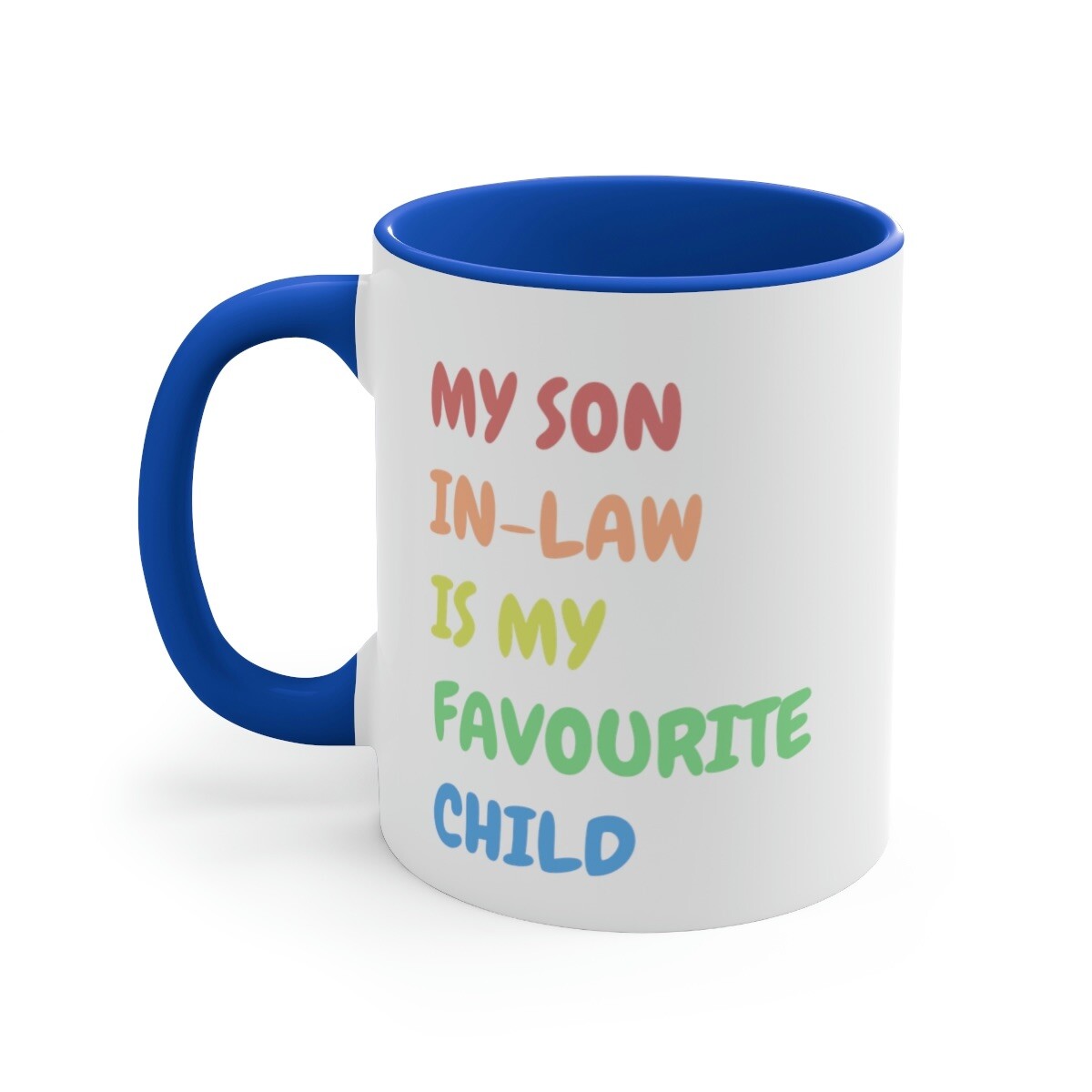 Father’s day novelty mug my son in law is my favourite child funny mug blue