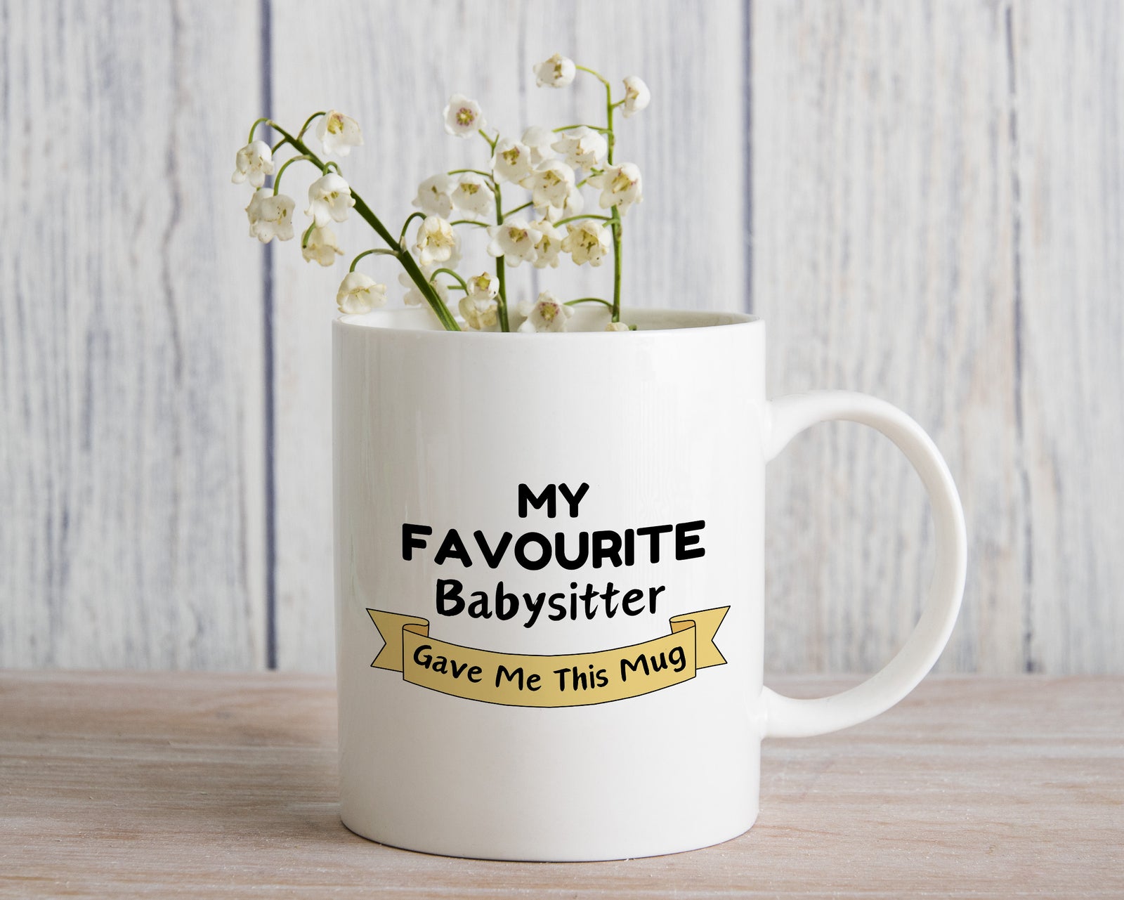 My Favourite Babysitter Gave Me this Novelty Mug Babysitter Gift Coffee Cup