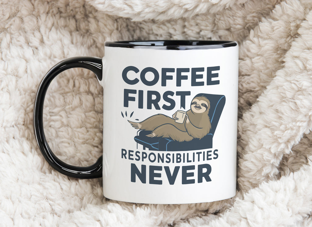 Sloth Coffee First Responsibilities Never Novelty Mug