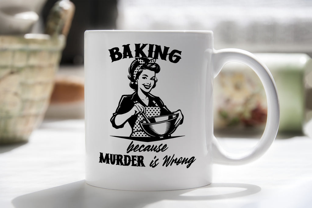 Baking Novelty Mug Bake Lover People Murder is Wrong Coffee Cup