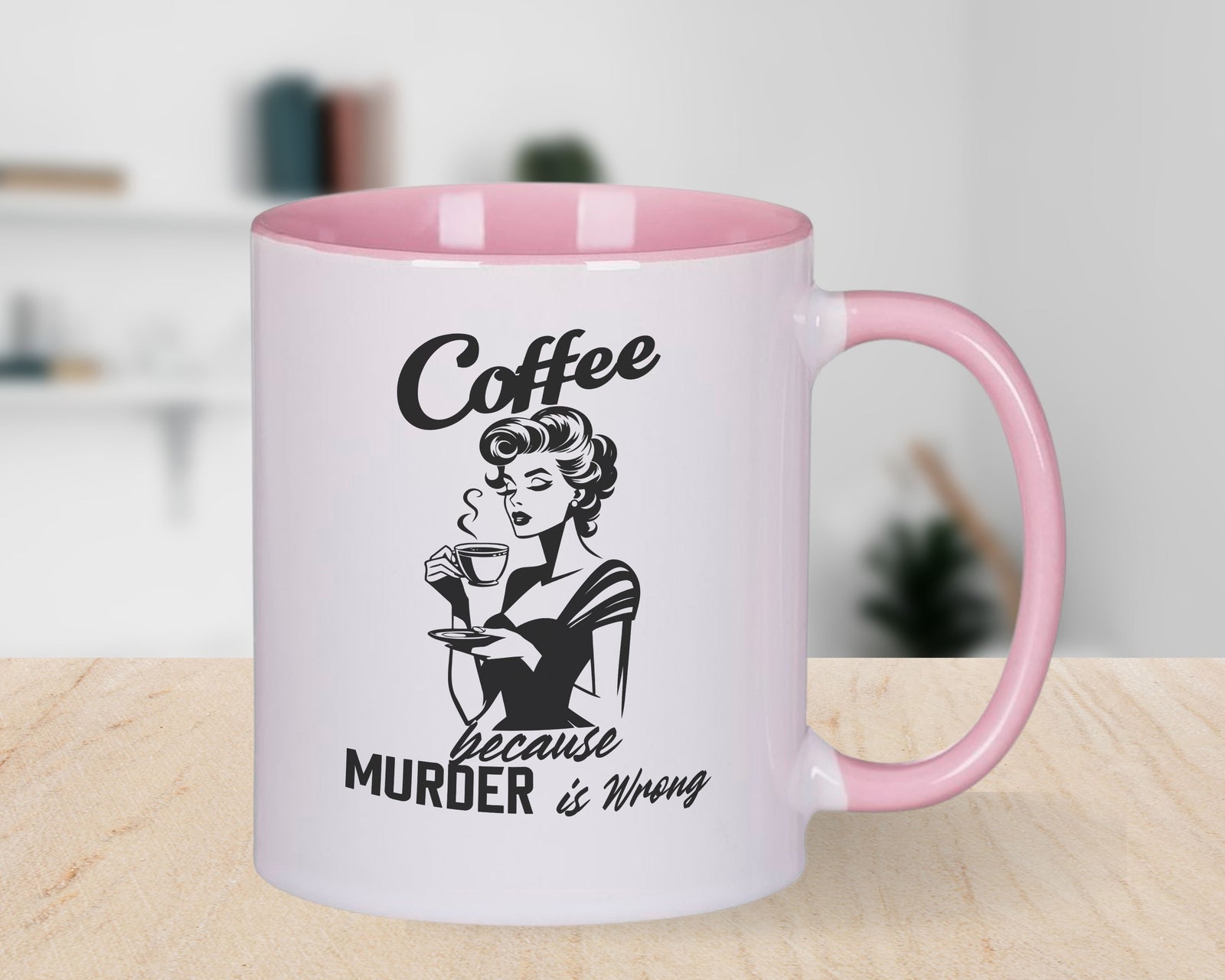 Coffee Because Murder is Wrong Novelty Mug Sarcastic Caffeine Cup