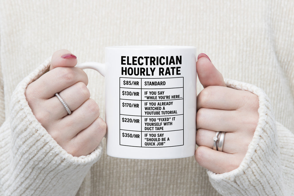 Electrician hourly wage funny Novelty mug Coffee Cup