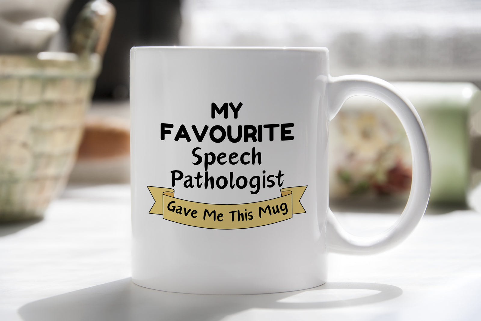 My Favourite Speech Pathologist Gave Me this Novelty Mug Gift Coffee Cup