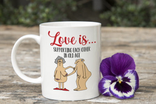 Funny Old Age Love Novelty Mug Supporting Each Other Coffee Cup Growing Together