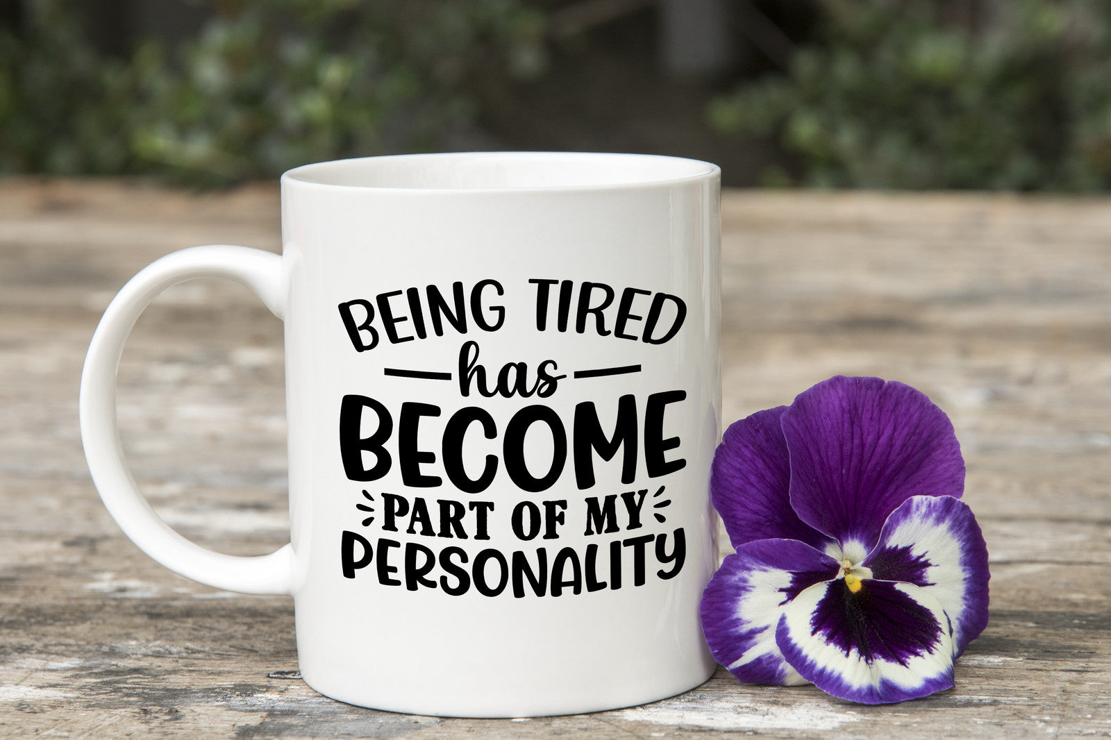 Being tired is part of my personality Novelty Mug Fun Coffee Cup