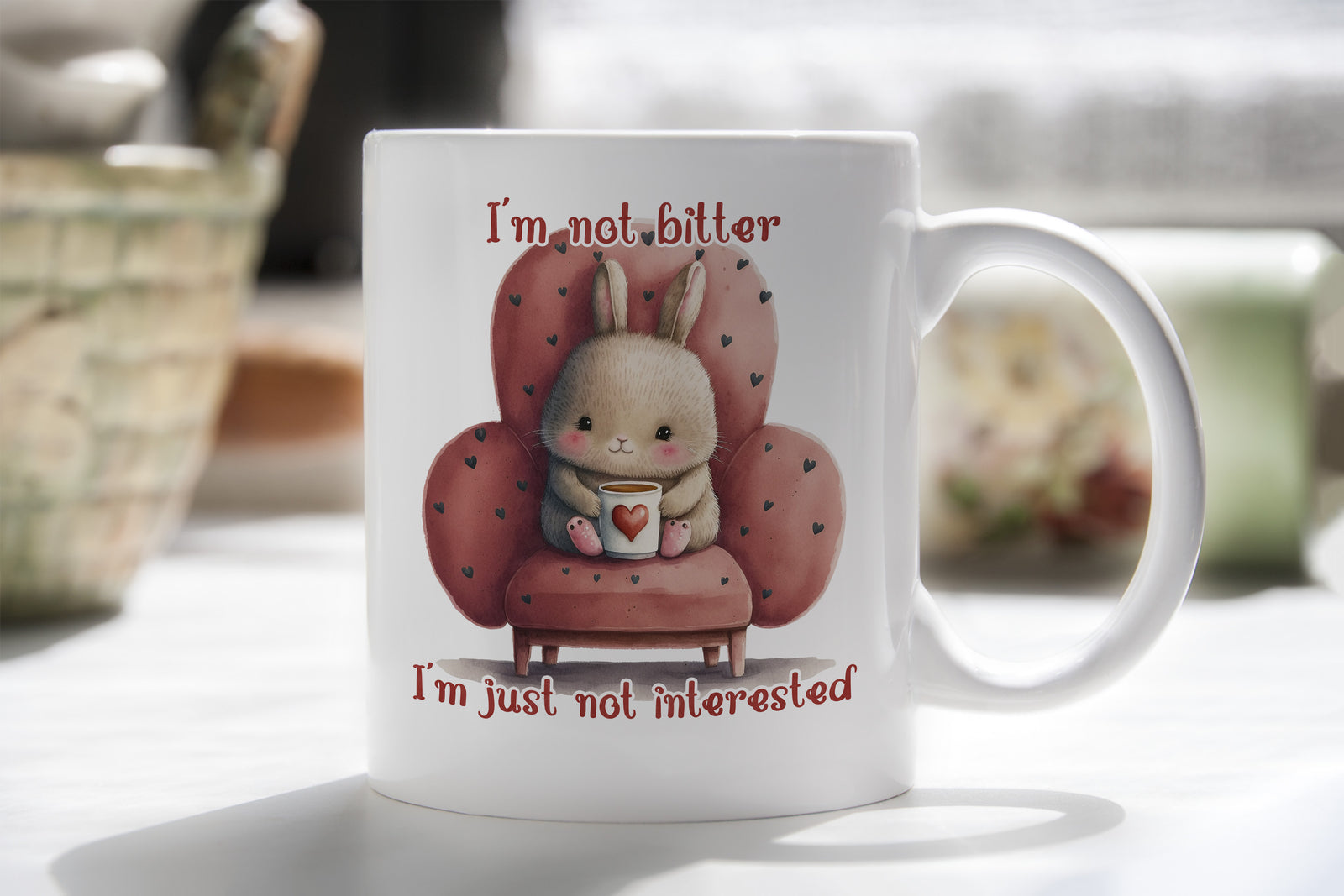 I'm not Bitter I'm Just Not Interested Novelty Mug Valentines Day Coffee Cup