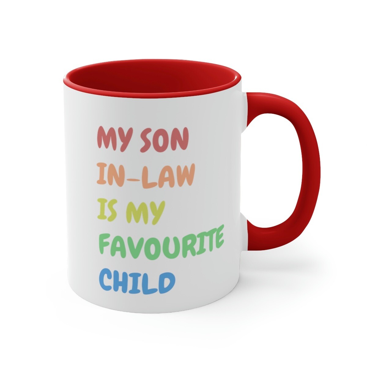 Father’s day novelty mug my son in law is my favourite child funny mug red