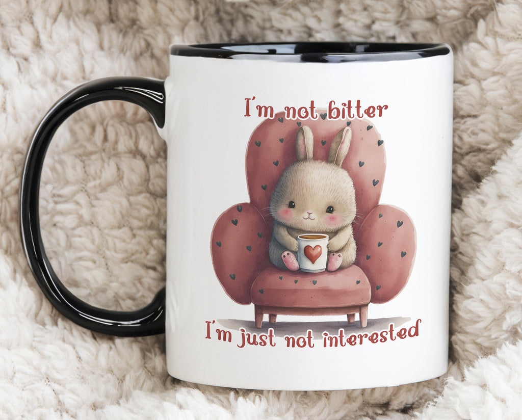I'm not Bitter I'm Just Not Interested Novelty Mug Valentines Day Coffee Cup