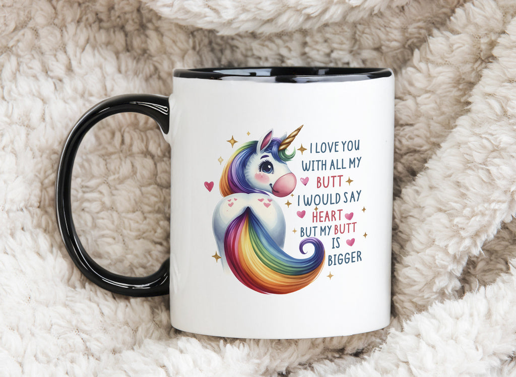 I love you with all my Butt Novelty Mug Coffee Cup