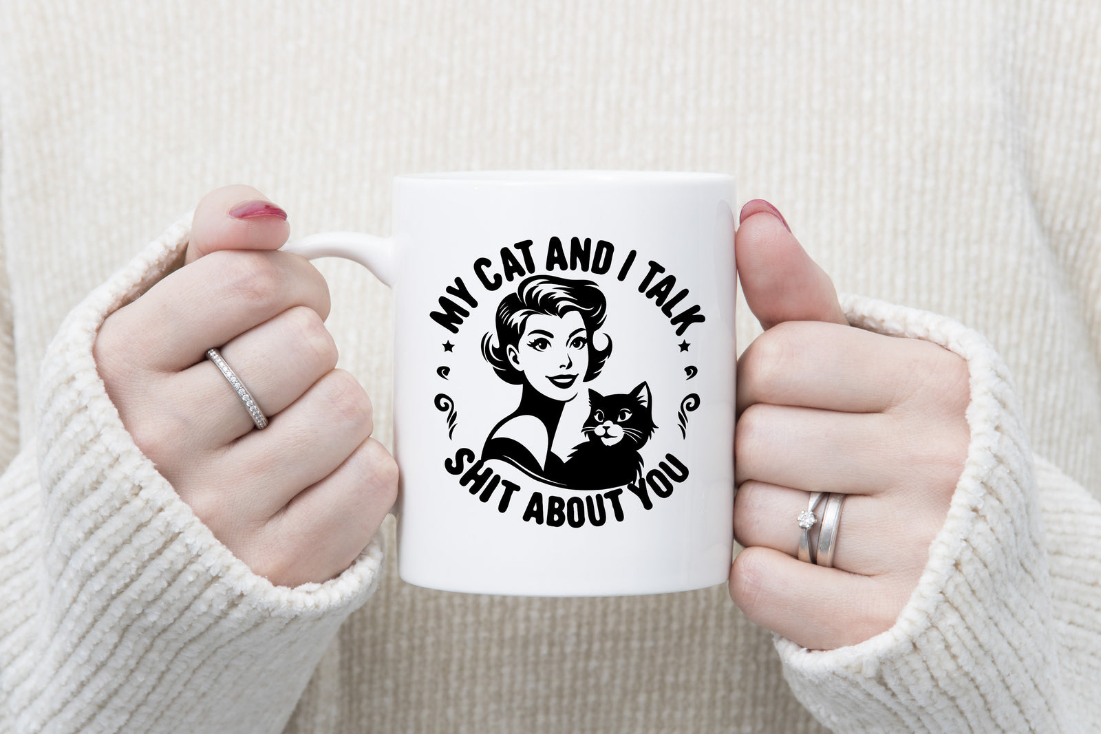 My Cat and I talk Shit about You Novelty Mug Coffee Cup