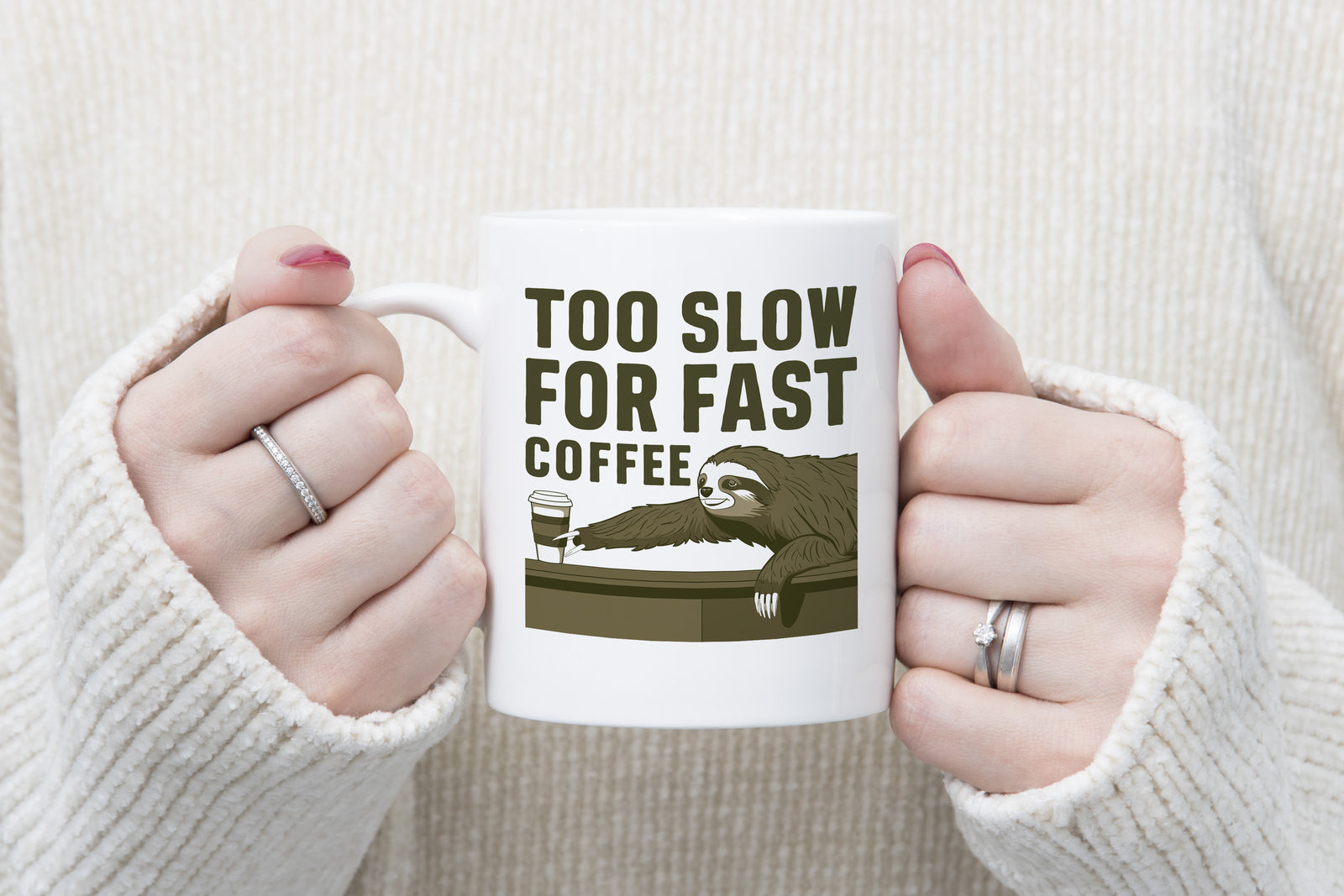 Sloth Novelty Mug Too Slow for Fast Coffee Cup