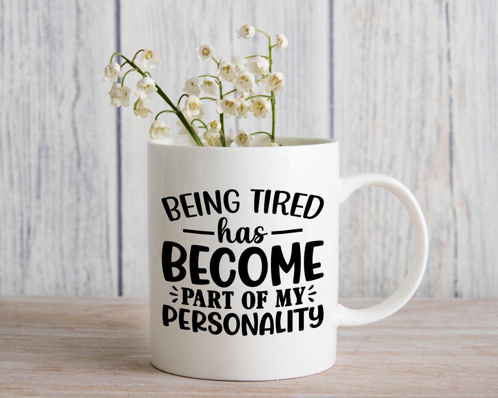Being tired is part of my personality Novelty Mug Fun Coffee Cup