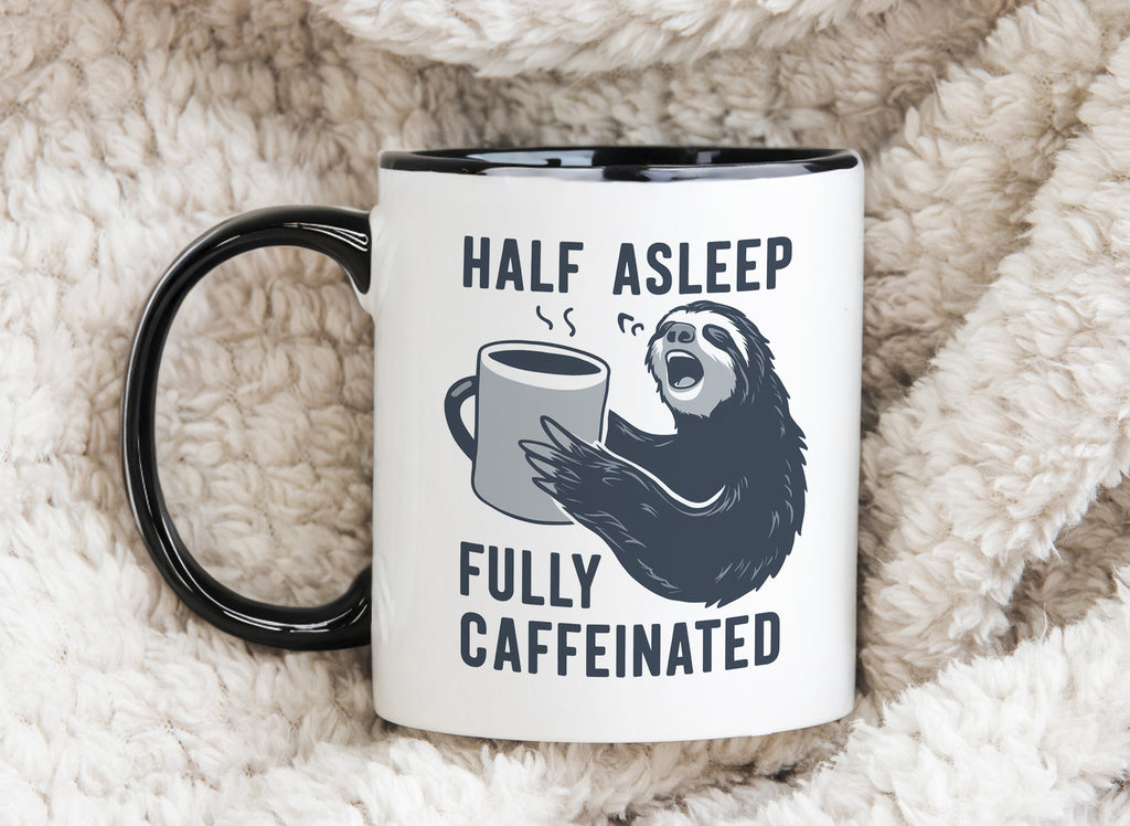 Sloth Mug Half Asleep Fully Caffeinated Coffee Novelty Cup