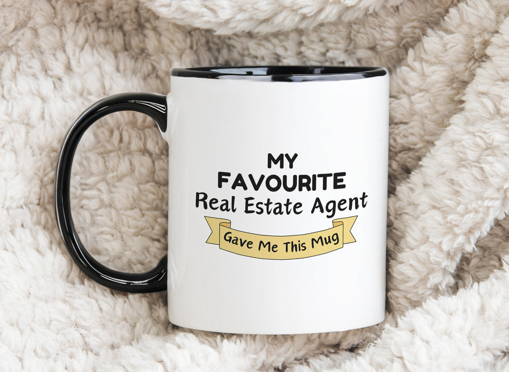 My Favourite Real Estate Agent Gave Me this Novelty Mug Gift Coffee Cup