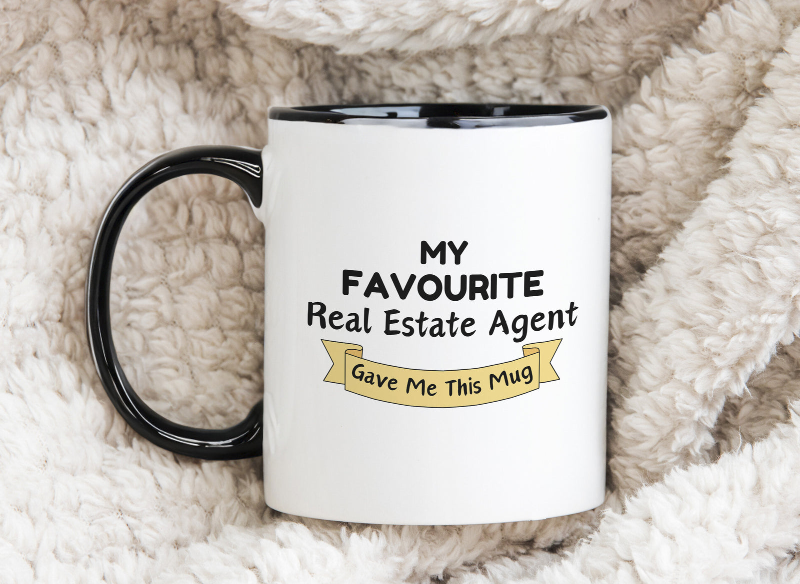 My Favourite Real Estate Agent Gave Me this Novelty Mug Gift Coffee Cup