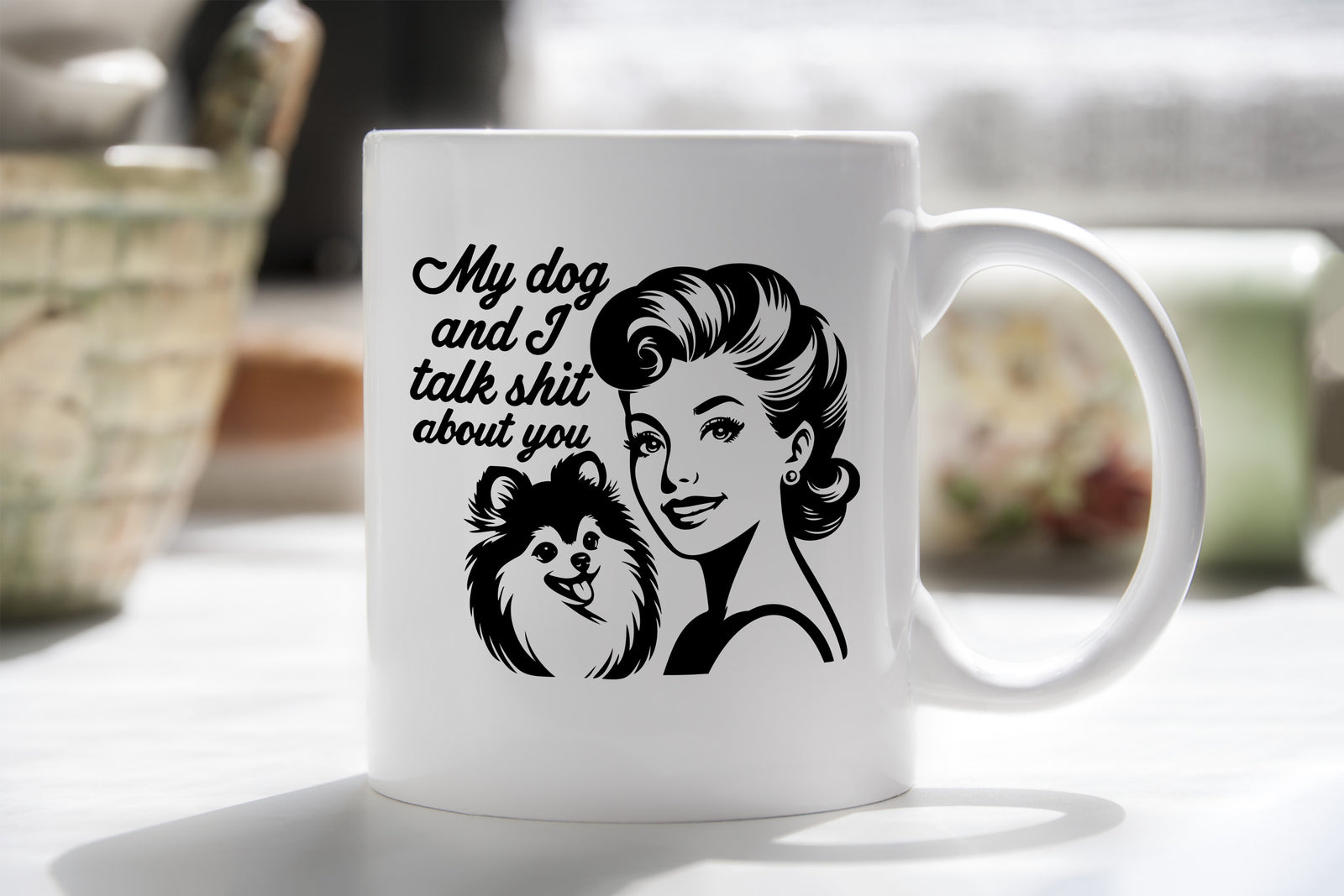 My Dog and I talk Shit about you Novelty Mug Fun Coffee Cup