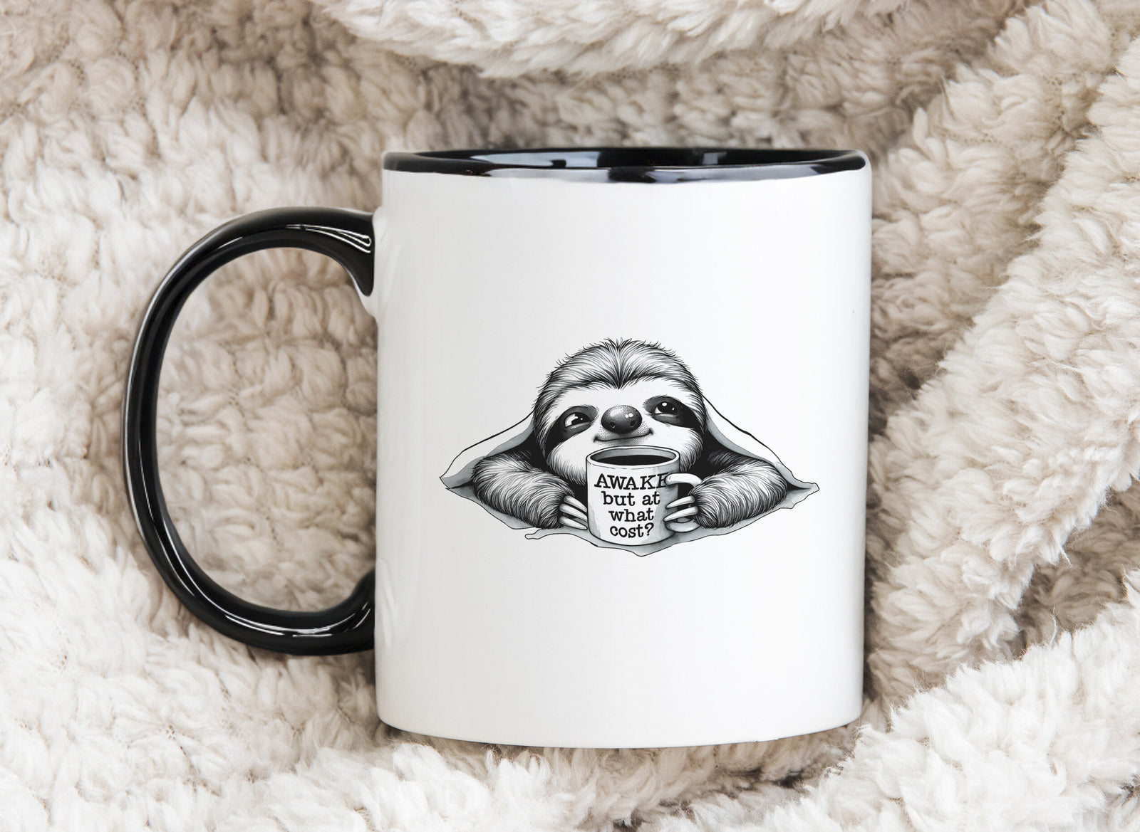 Sloth Novelty Mug Caffeine Awake but at what Cost Tea Cup