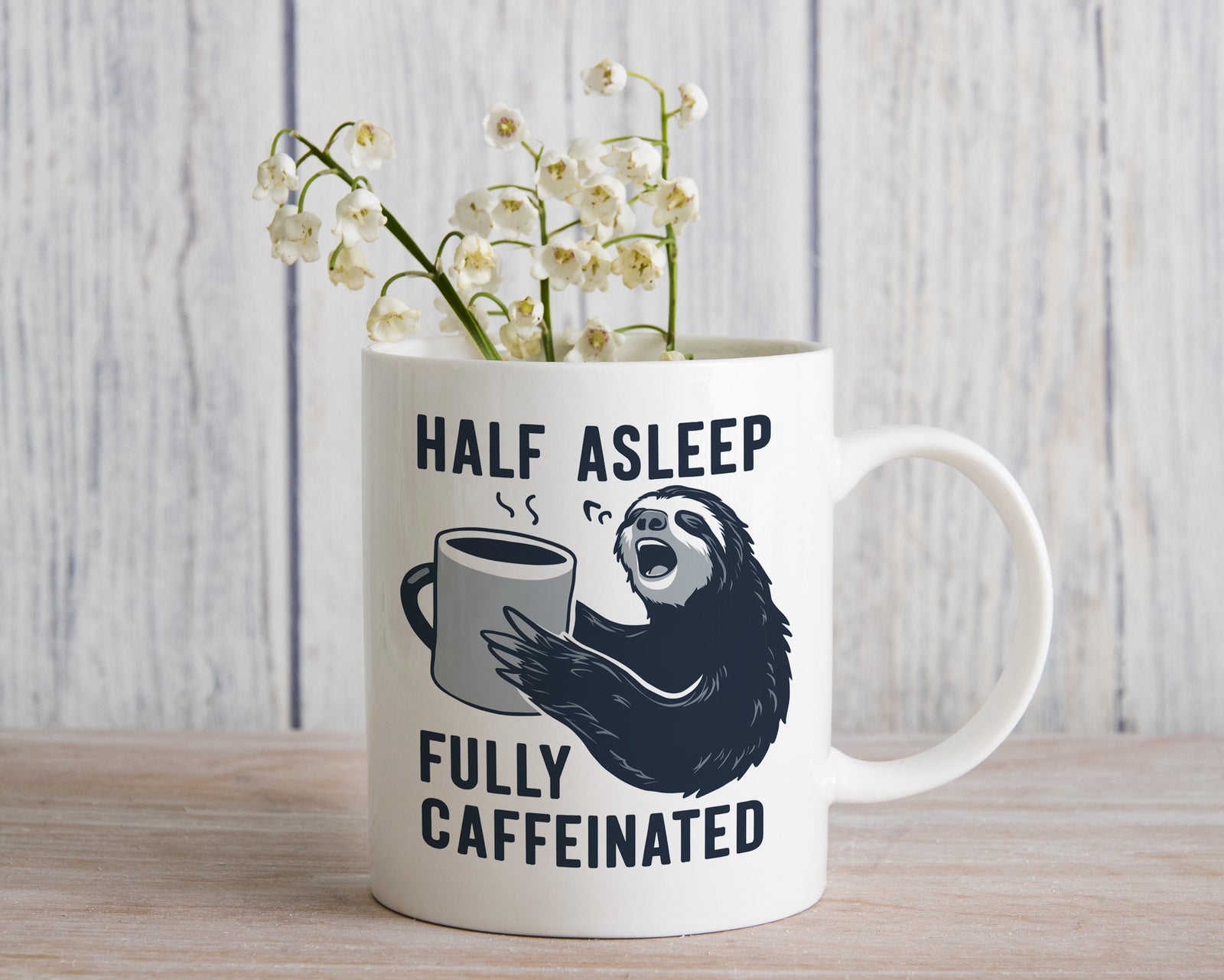 Sloth Mug Half Asleep Fully Caffeinated Coffee Novelty Cup