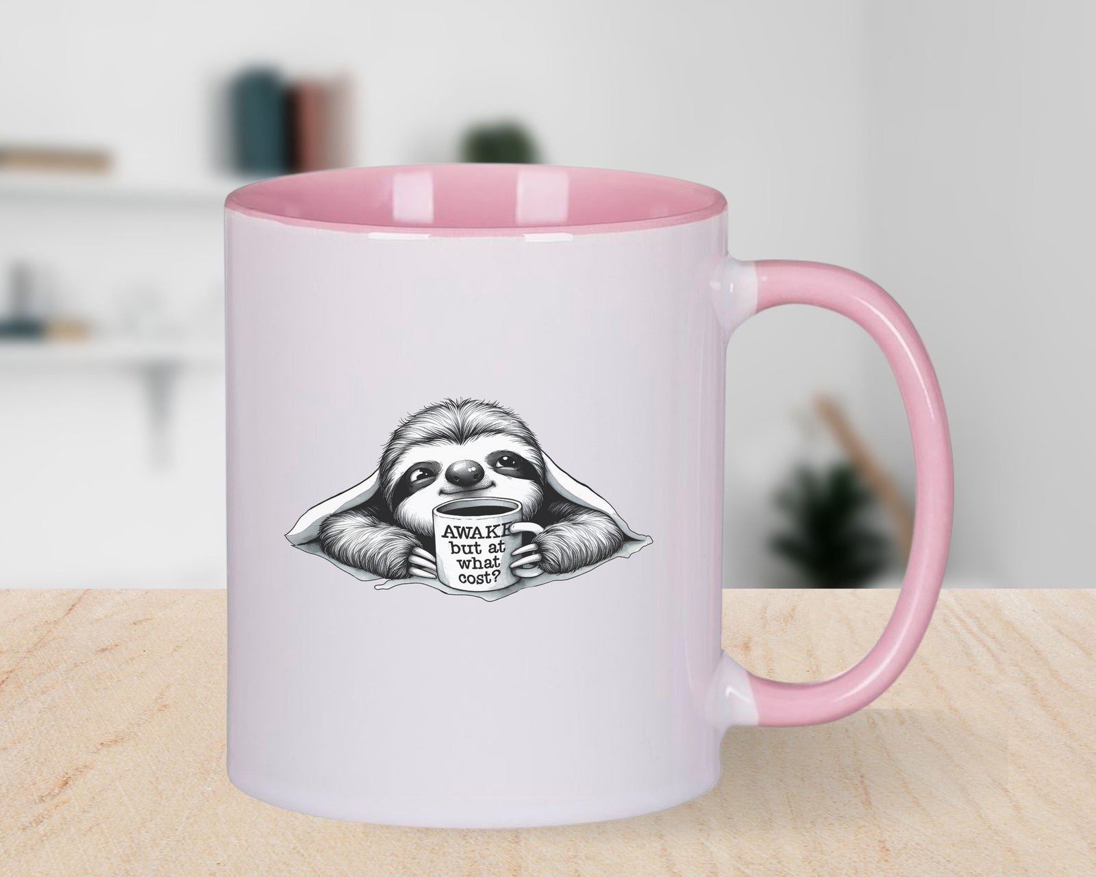 Sloth Novelty Mug Caffeine Awake but at what Cost Tea Cup