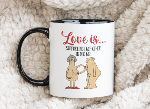 Funny Old Age Love Novelty Mug Supporting Each Other Coffee Cup Growing Together