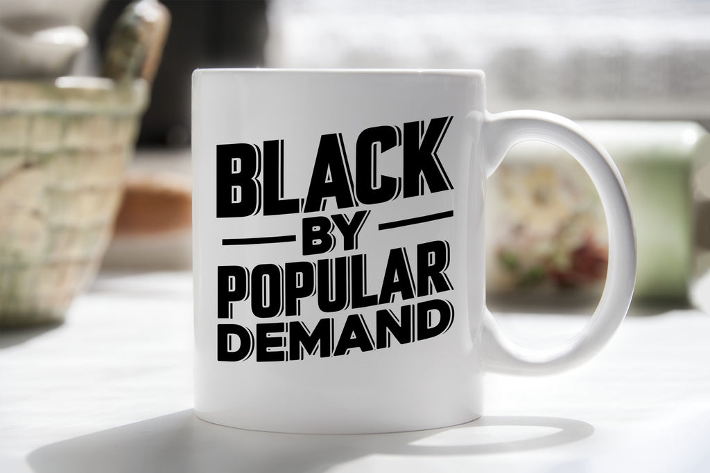Black By Popular DemandNovelty mug Caffeine Cup
