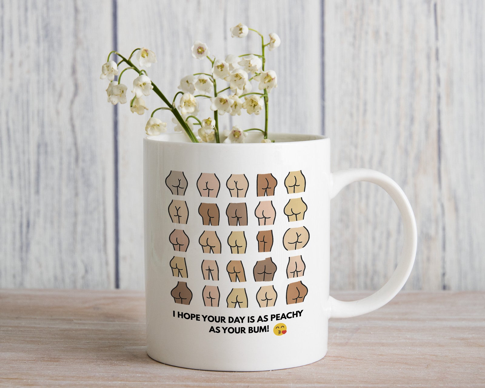 Funny Bum Mug I Hope your Day is Peachy Novelty Gift