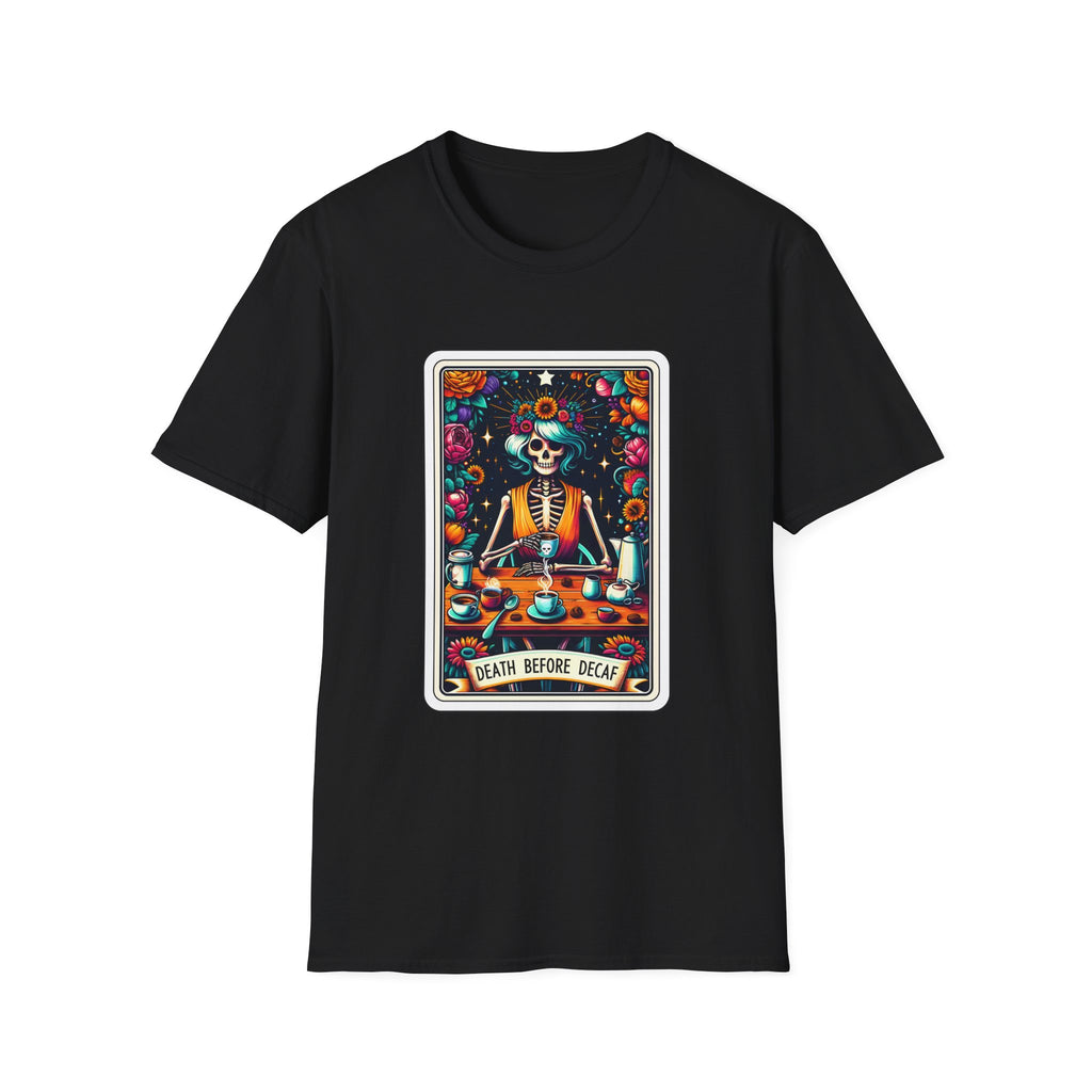 Tarot Card Death Before Decaf T-Shirt