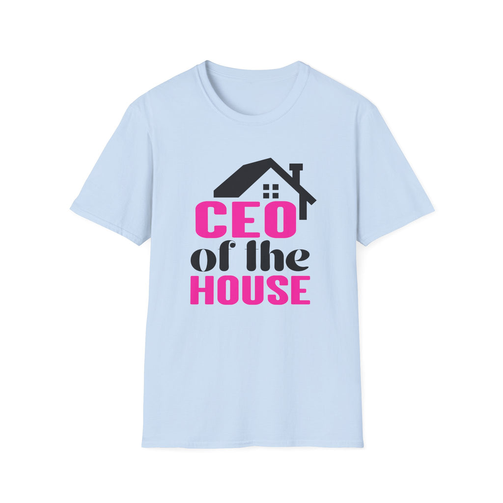CEO of the House T-Shirt