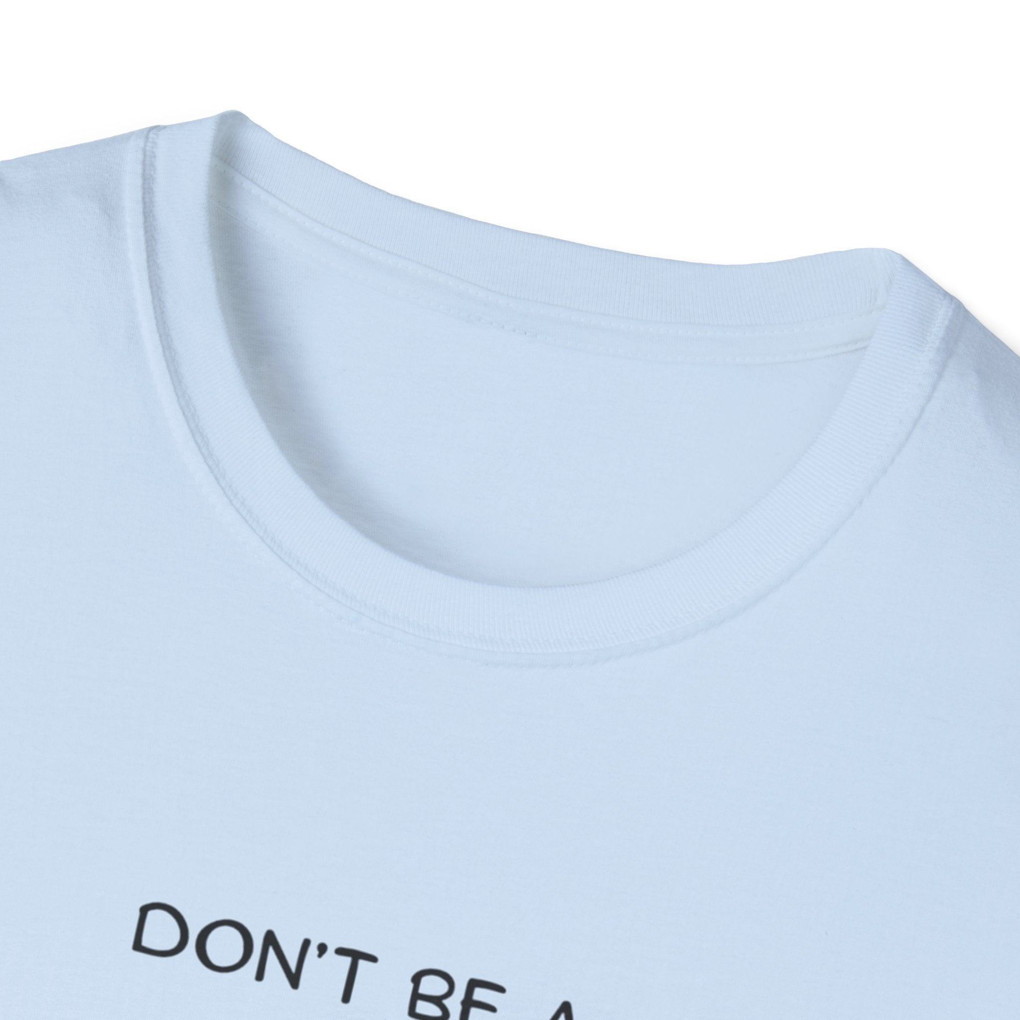 Don’t be a cuntasaurous funny adult T-Shirt